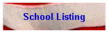 School Listing